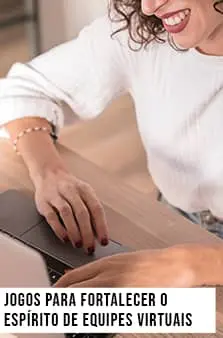 Jogos-para-fortalecer-o-espírito-de-equipes-remotas-ou-virtuais